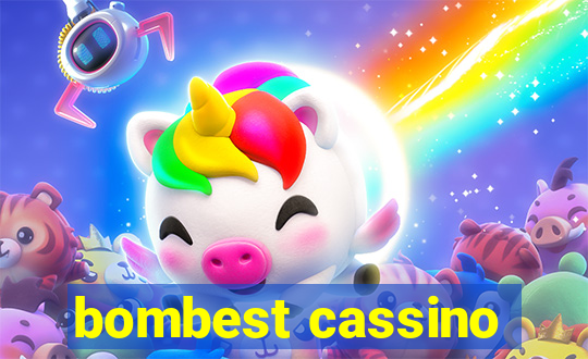 bombest cassino