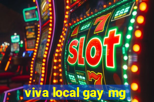 viva local gay mg