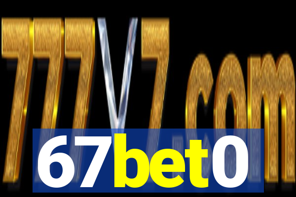 67bet0