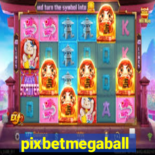 pixbetmegaball