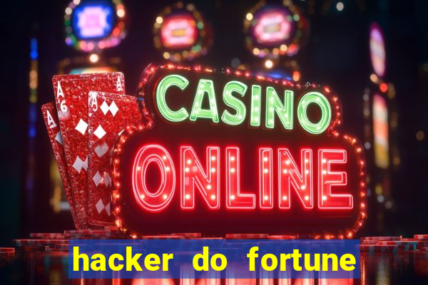 hacker do fortune tiger grátis