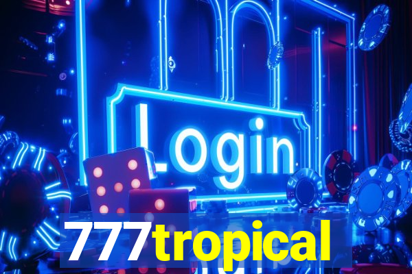 777tropical