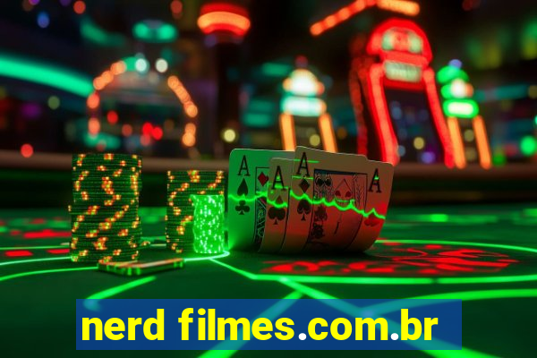 nerd filmes.com.br