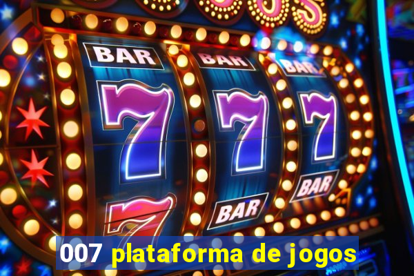 007 plataforma de jogos