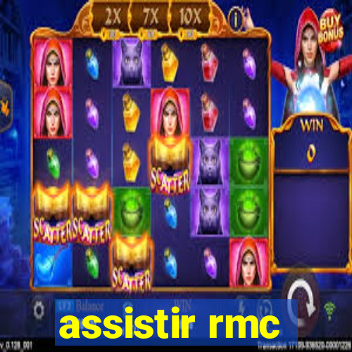 assistir rmc