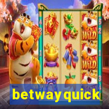 betwayquick