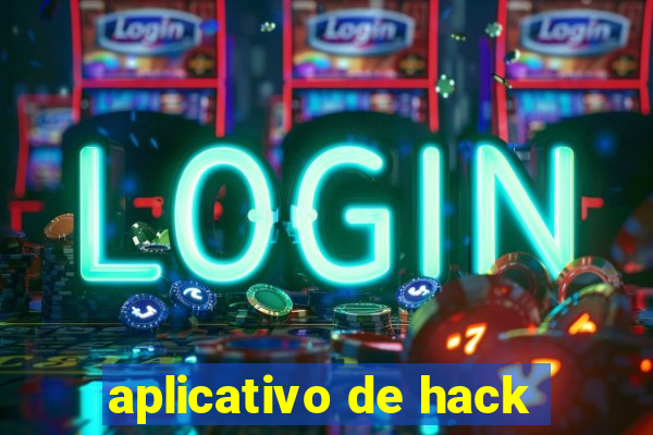 aplicativo de hack