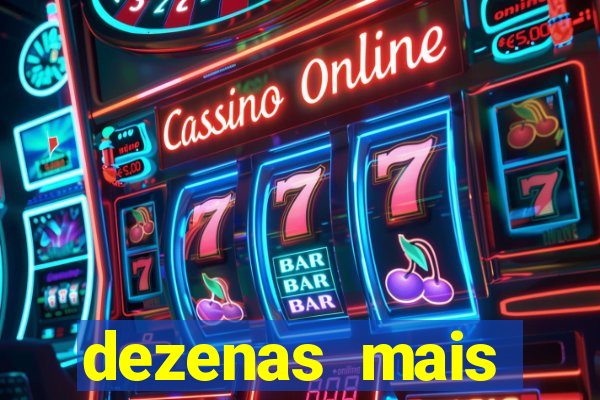 dezenas mais atrasadas na loteria federal