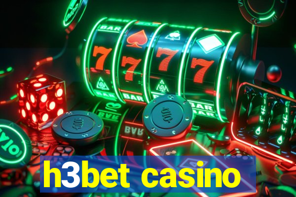 h3bet casino