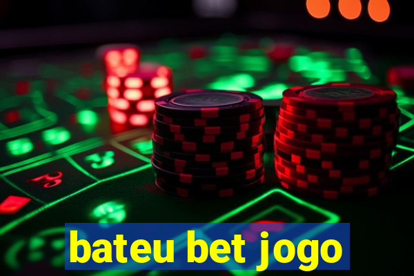 bateu bet jogo