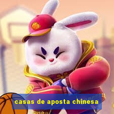 casas de aposta chinesa