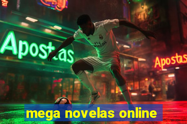 mega novelas online