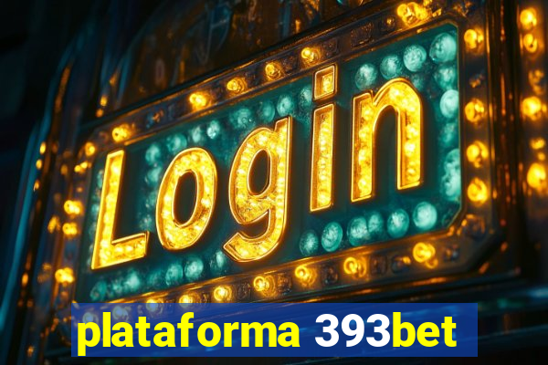 plataforma 393bet