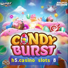 h5.casino slots 8 paga mesmo