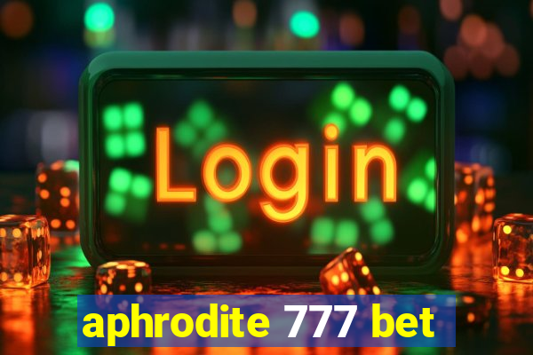 aphrodite 777 bet