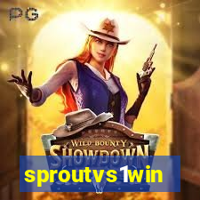 sproutvs1win