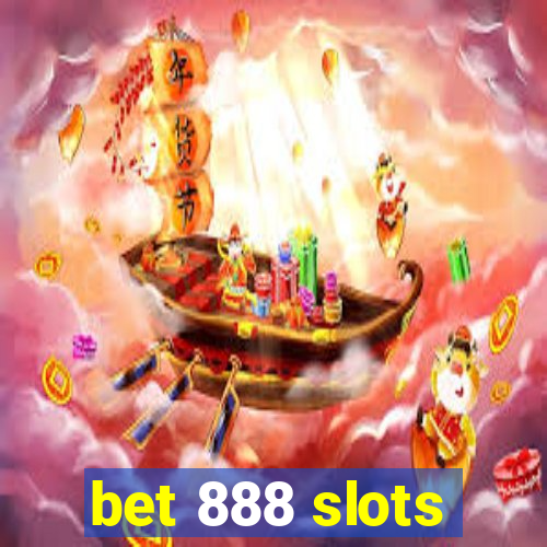 bet 888 slots