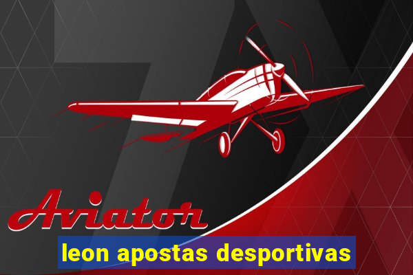 leon apostas desportivas