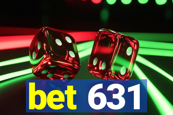 bet 631