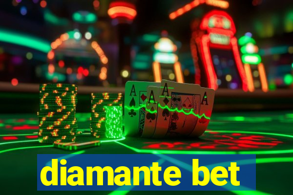 diamante bet