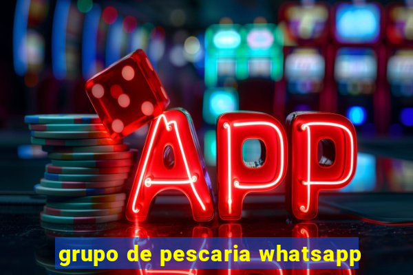 grupo de pescaria whatsapp