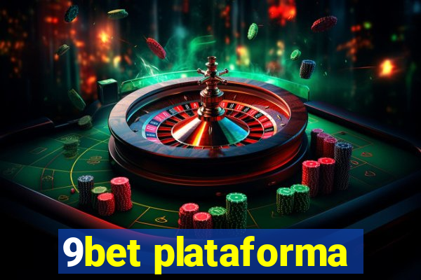 9bet plataforma