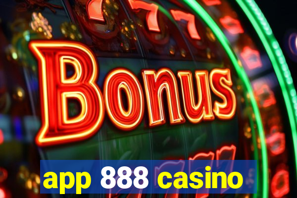 app 888 casino