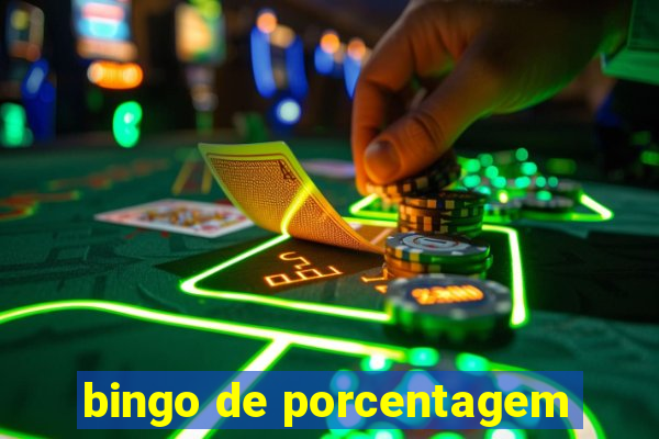 bingo de porcentagem