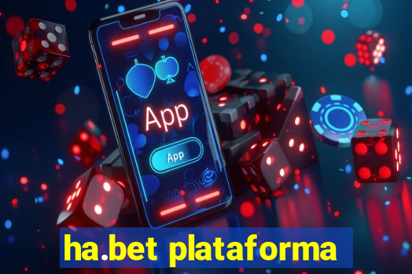 ha.bet plataforma