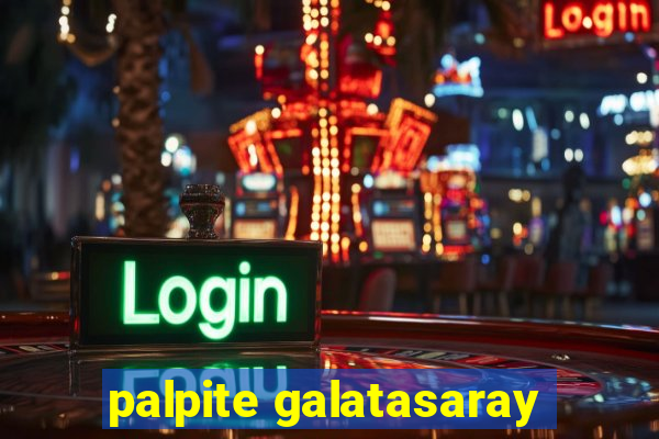 palpite galatasaray