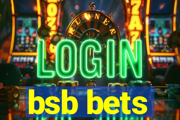 bsb bets