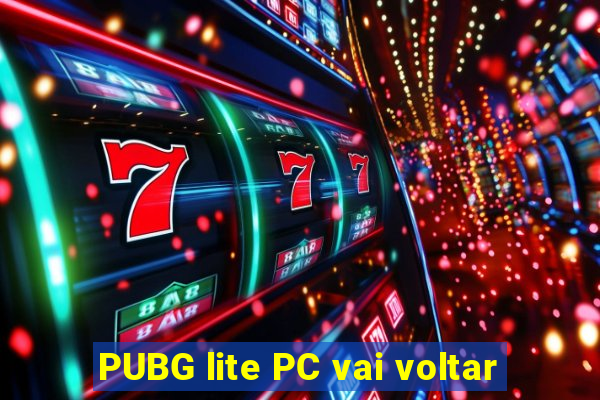 PUBG lite PC vai voltar