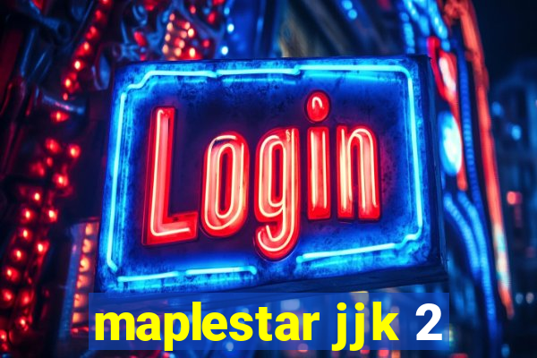 maplestar jjk 2