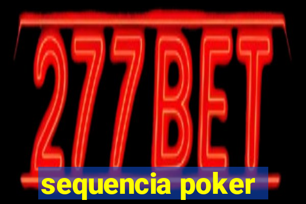 sequencia poker