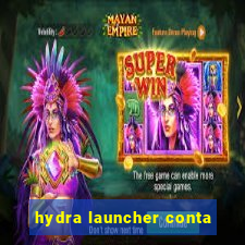 hydra launcher conta