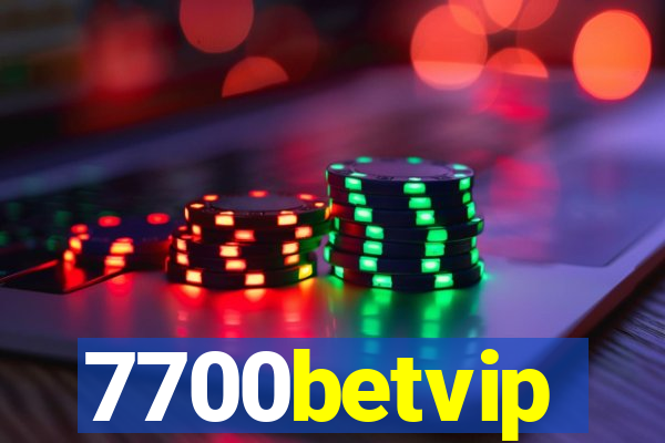 7700betvip