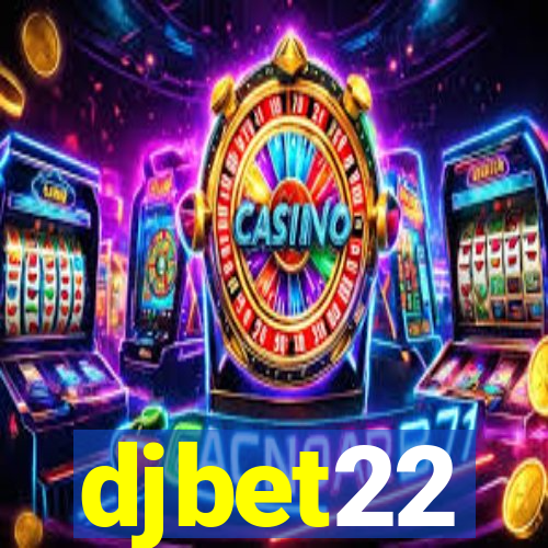 djbet22