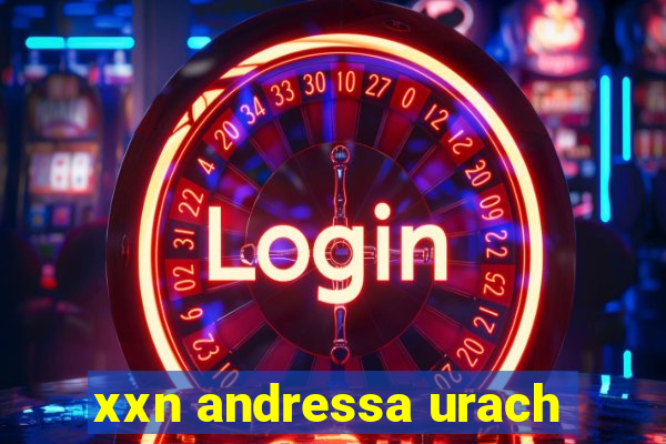 xxn andressa urach