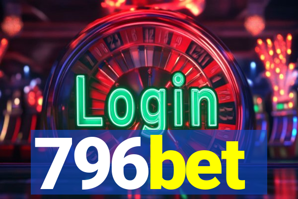 796bet