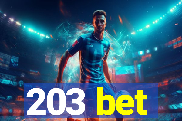 203 bet