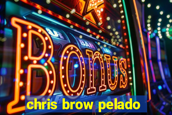 chris brow pelado