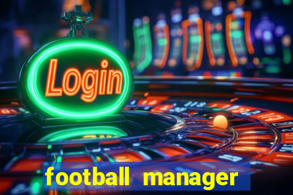 football manager 2024 crackeado