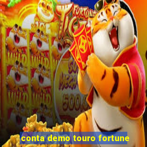 conta demo touro fortune