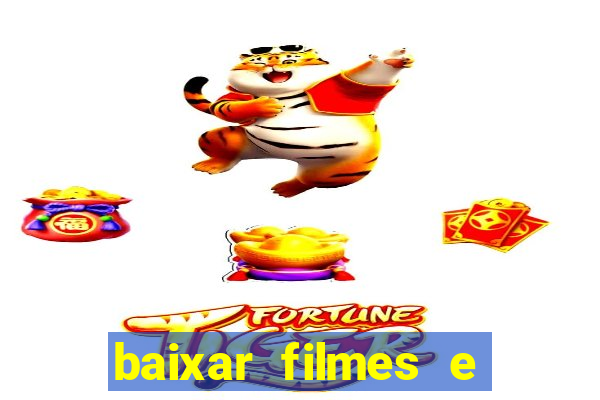 baixar filmes e séries mp4