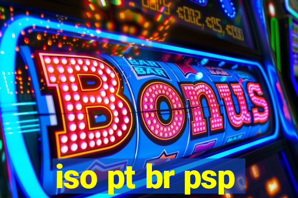 iso pt br psp