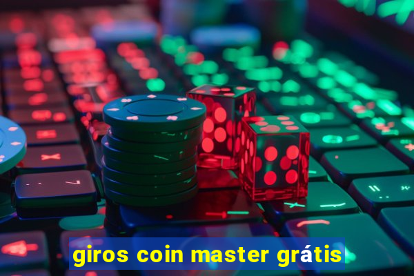 giros coin master grátis