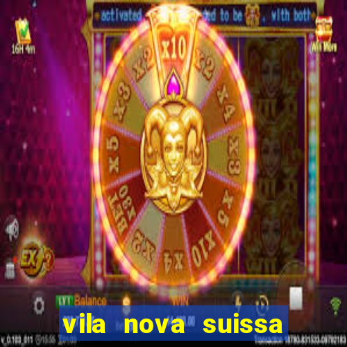 vila nova suissa mogi das cruzes