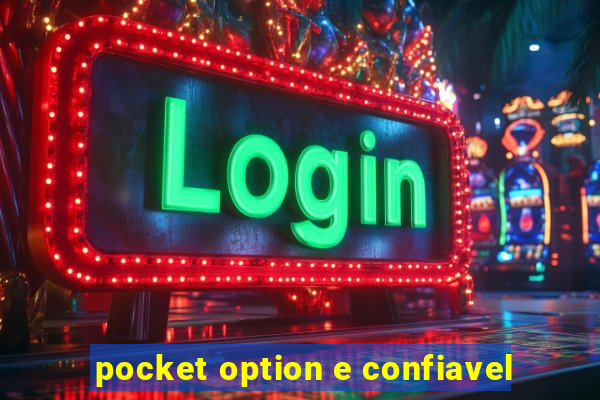 pocket option e confiavel