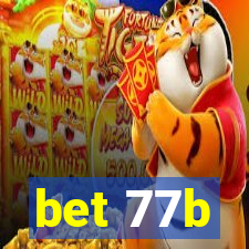 bet 77b