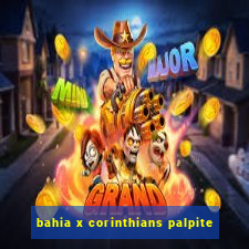 bahia x corinthians palpite